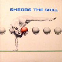 Виниловая пластинка SHERBS / THE SKILL (1LP)
